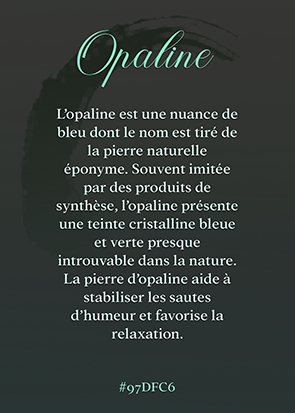 Bleu Opaline